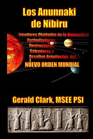 Los Anunnaki de Nibiru