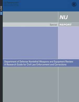 Department of Defense Nonlethal Weapons and Equipment Review de U. S. Department Of Justice