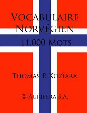 Vocabulaire Norvegien de Thomas P. Koziara