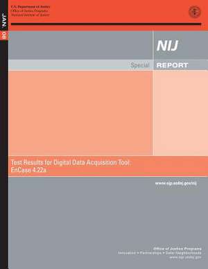 Test Results for Digital Data Acquisition Tool de U. S. Department Of Justice