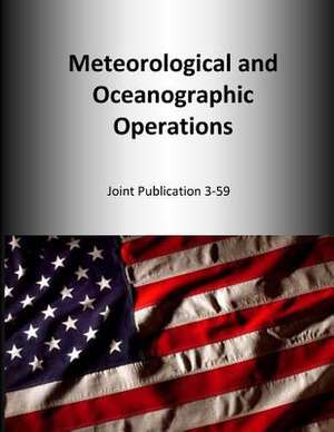 Meteorological and Oceanographic Operations de U. S. Joint Force Command