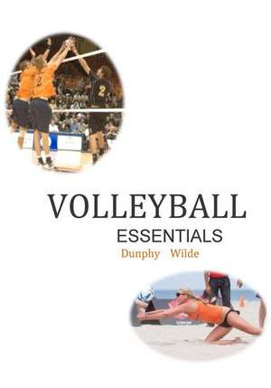 Volleyball Essentials--(Color) de Dr Marv Dunphy