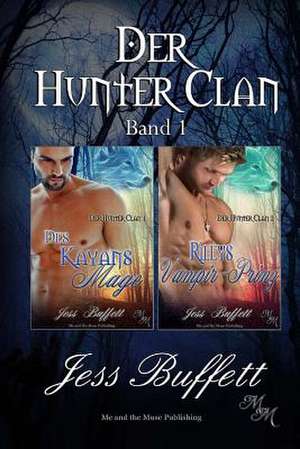 Der Hunter Clan Band 1 de Jess Buffett