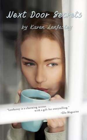 Next Door Secrets de Karen Lenfestey