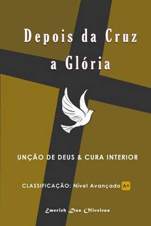 Depois Da Cruz a Gloria