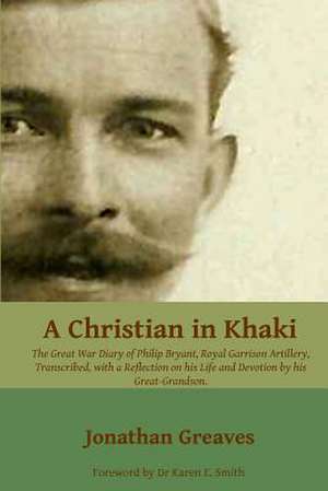 A Christian in Khaki de Rev Jonathan Greaves