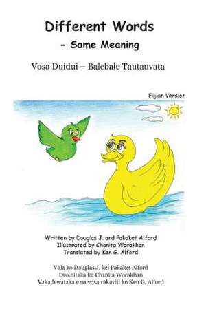 Different Words - Same Meaning Fijian Trade Version de Douglas J. Alford