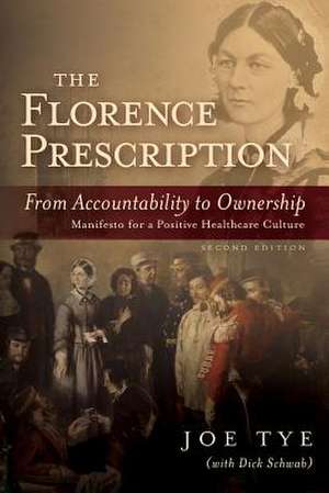 The Florence Prescription de Joe Tye