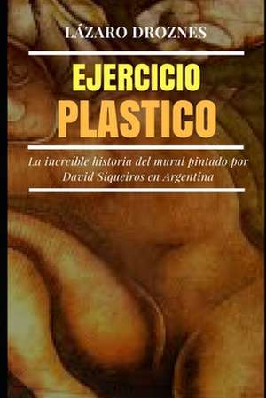 Ejercicio Plastico de Lazaro Droznes