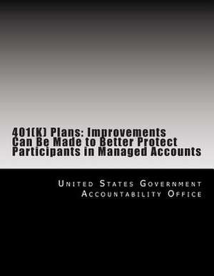 401(k) Plans de United States Government Accountability