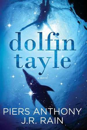 Dolfin Tayle de J. R. Rain