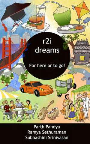 R2i Dreams de Parth Pandya