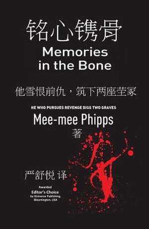 Memories in the Bone - Chinese Edition de Mee-Mee Phipps