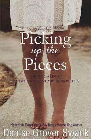 Picking Up the Pieces de Denise Grover Swank