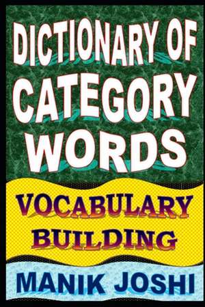 Dictionary of Category Words de MR Manik Joshi