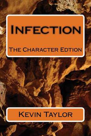 Infection de Kevin Taylor