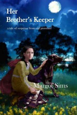 Her Brother's Keeper de Margot Sims