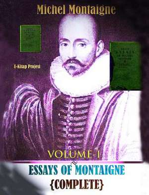 Essays of Montaigne (Volume-I) de Michel Montaigne