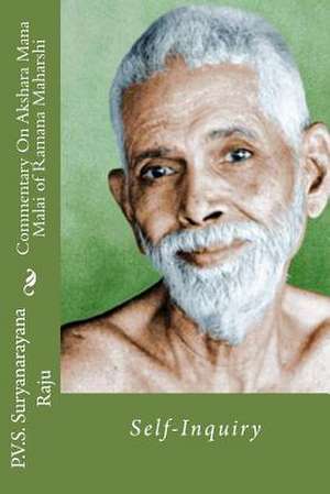 Commentary on Akshara Mana Malai of Ramana Maharishi de P. V. S. Suryanarayana Raju