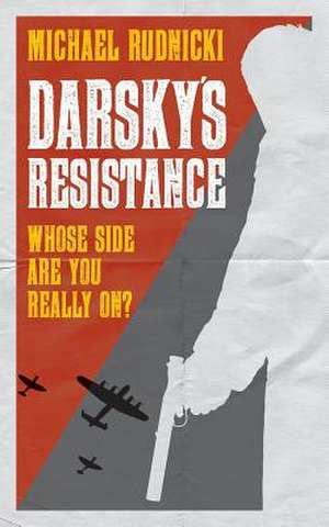 Darsky's Resistance de Michael Rudnicki