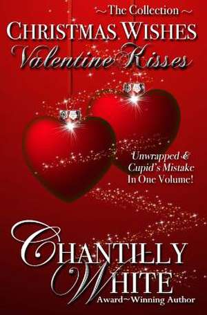 Christmas Wishes, Valentine Kisses de Chantilly White