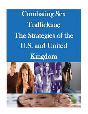 Combating Sex Trafficking de Naval Postgraduate School