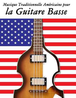 Musique Traditionnelle Americaine Pour La Guitare Basse de Uncle Sam