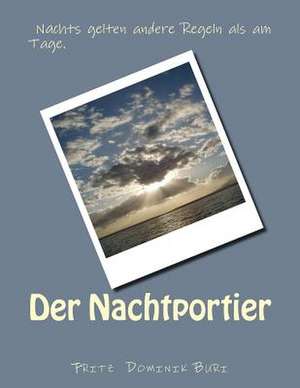 Der Nachtportier de Fritz Dominik Buri