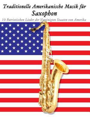 Traditionelle Amerikanische Musik Fur Saxophon de Uncle Sam