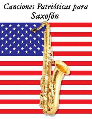 Canciones Patrioticas Para Saxofon de Uncle Sam