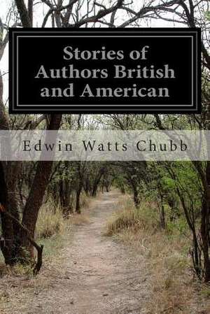 Stories of Authors British and American de Edwin Watts Chubb