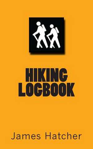 Hiking Logbook de James Hatcher