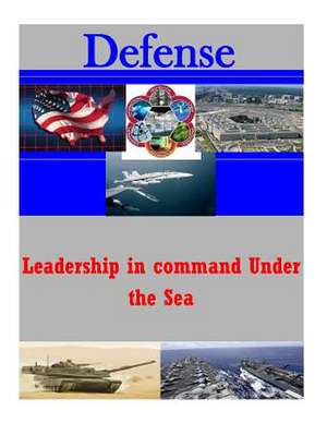 Leadership in Command Under the Sea de Air Command and Staff College Air Univer