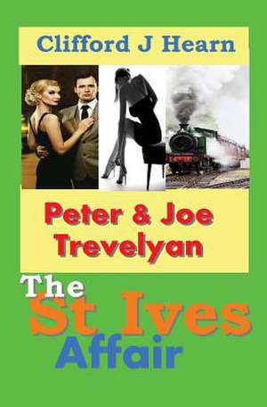 The St Ives Affair de Clifford J. Hearn