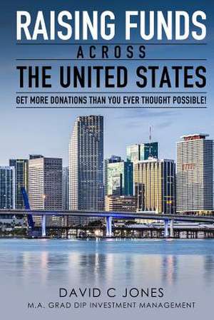 Raising Funds Across the United States de MR David Jones