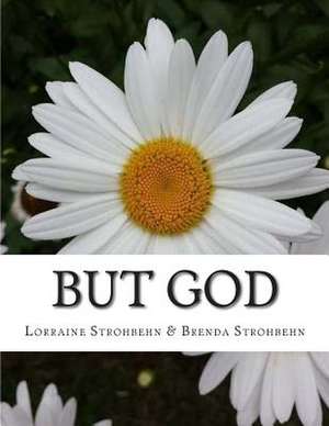 But God de Lorraine Strohbehn