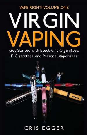 Virgin Vaping de Cris Egger