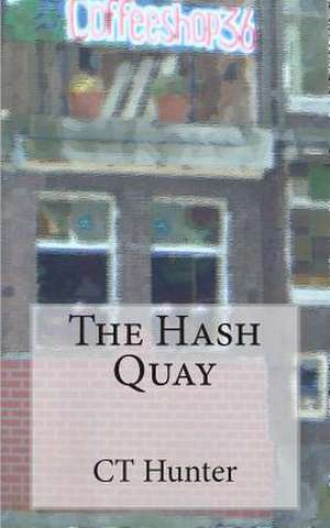 The Hash Quay de Ct Hunter