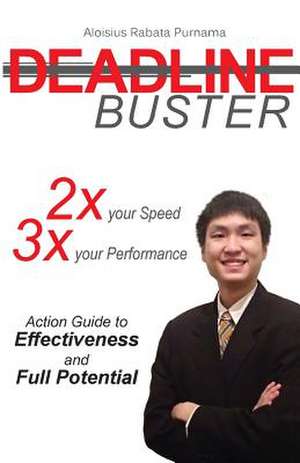 Deadline Buster de Aloisius R. Purnama