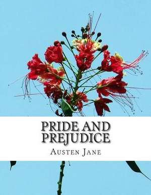 Pride and Prejudice de Austen Jane