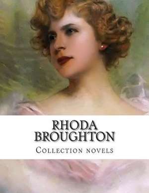 Rhoda Broughton, Collection Novels de Rhoda Broughton