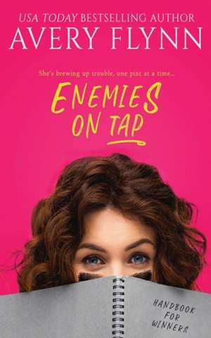 Enemies on Tap de Avery Flynn