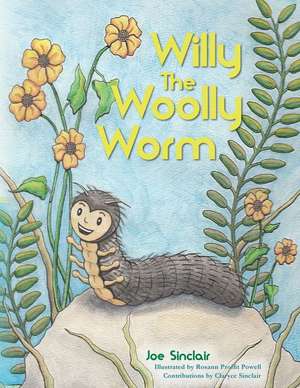 Willy the Woolly Worm de Joe Sinclair