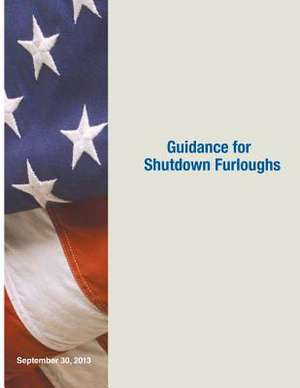 Guidance for Shutdown Furloughs de United States Office of Personnel Manage