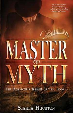 Master of Myth de Starla Huchton