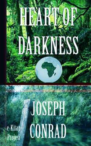 Heart of Darkness de Joseph Conrad