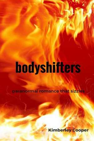 Bodyshifters de Kimberley Cooper