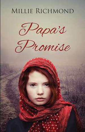 Papa's Promise de Millie Richmond