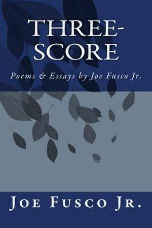 Three-Score de Joe Fusco Jr