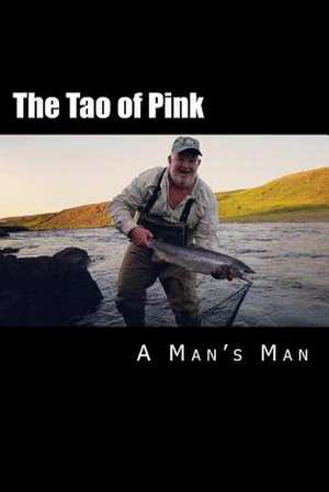 The Tao of Pink de G. a. Cuddy